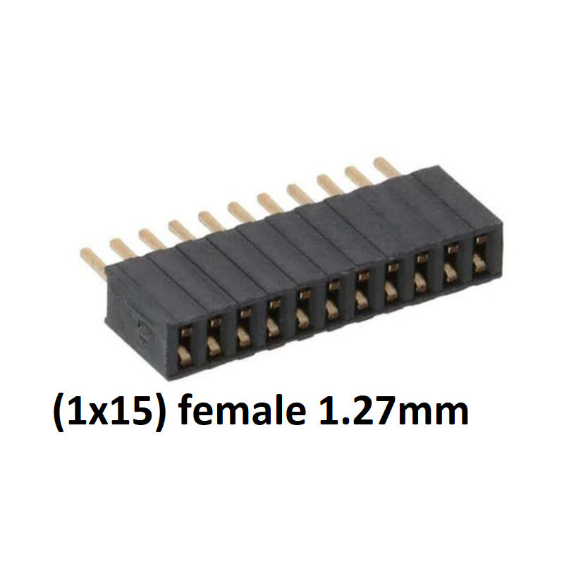 Conector PCB hembra de 15 pines (1x15) y 1,27 mm