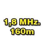 1,8 MHz./160 METROS