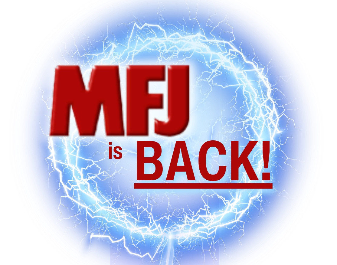 MFJ is BACK